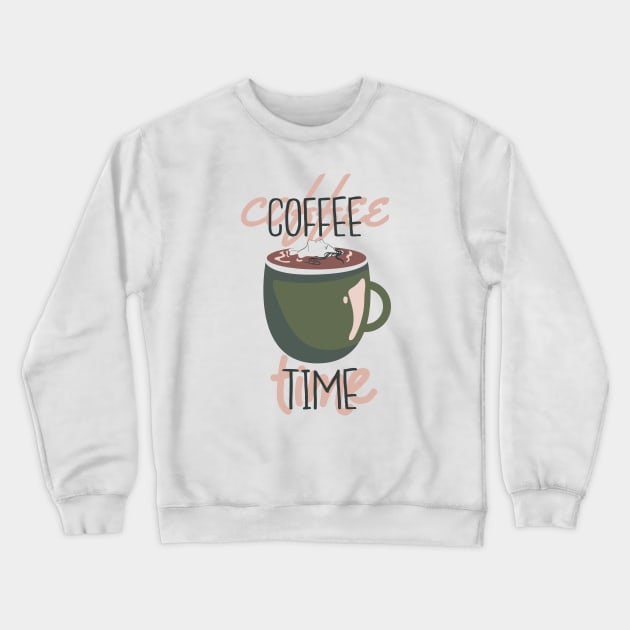 Coffee Time Crewneck Sweatshirt by LR_Collections